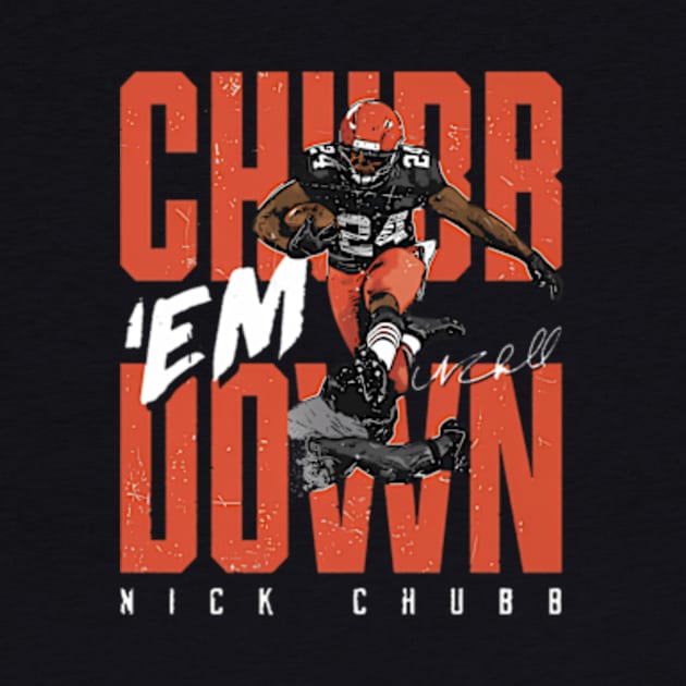 Nick Chubb Cleveland Chubb Em Down by caravalo